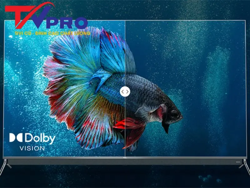 Ưu điểm của tivi TCL là công nghệ hình ảnh 